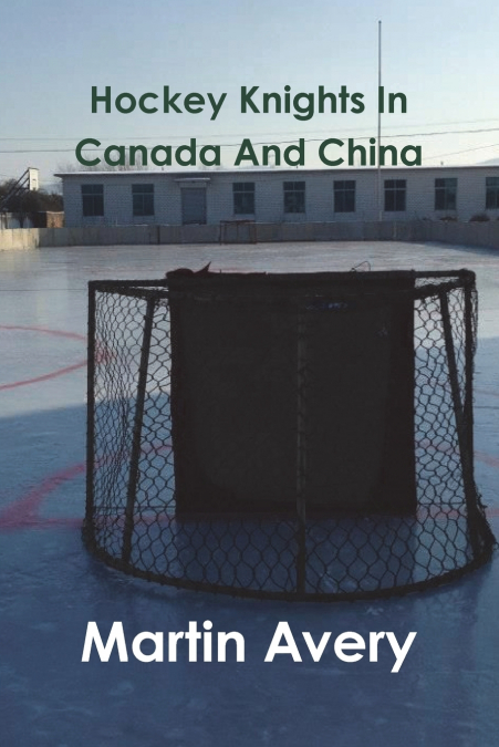 Hockey Knights In Canada And China
