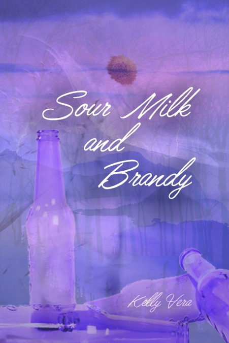 Sour Milk and Brandy