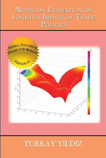 Notes on Estimation of Logistics Impact of Trade Policies