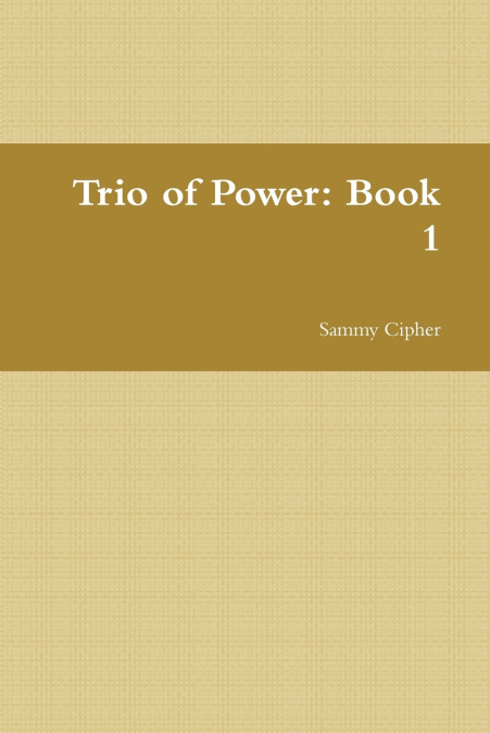 Trio of Power