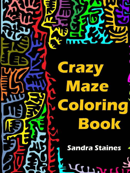 Crazy Maze Coloring Book