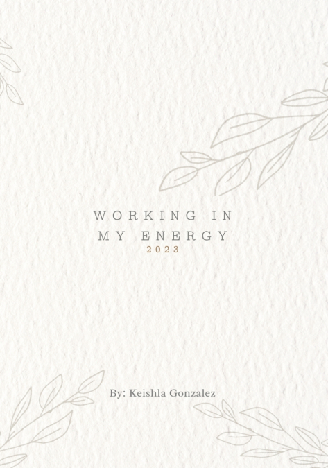 Working in my energy