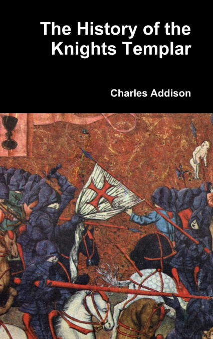 The History of the Knights Templar