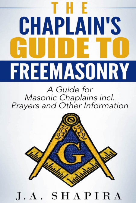 The Chaplain’s Guide to Freemasonry