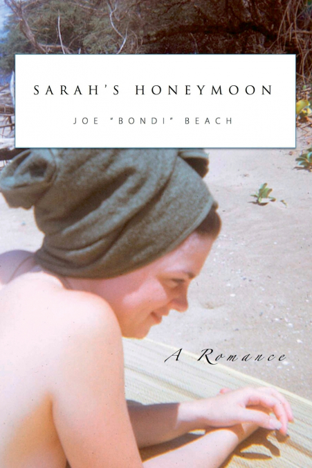 Sarah’s Honeymoon