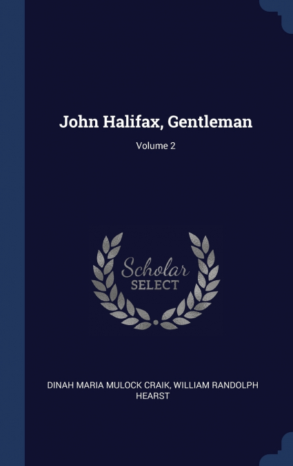 John Halifax, Gentleman; Volume 2