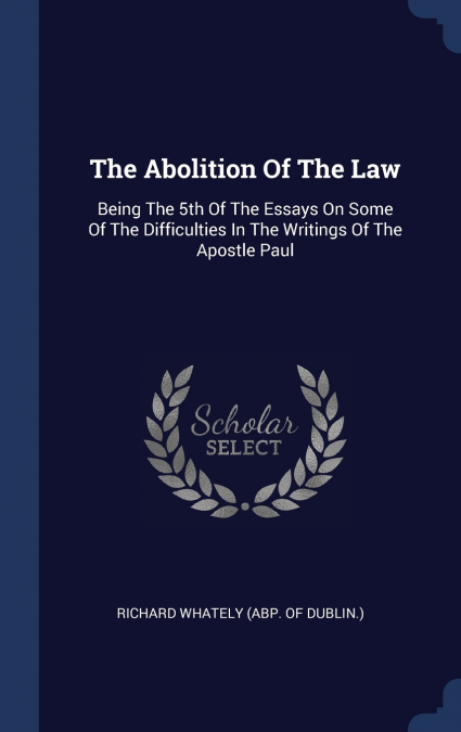 The Abolition Of The Law