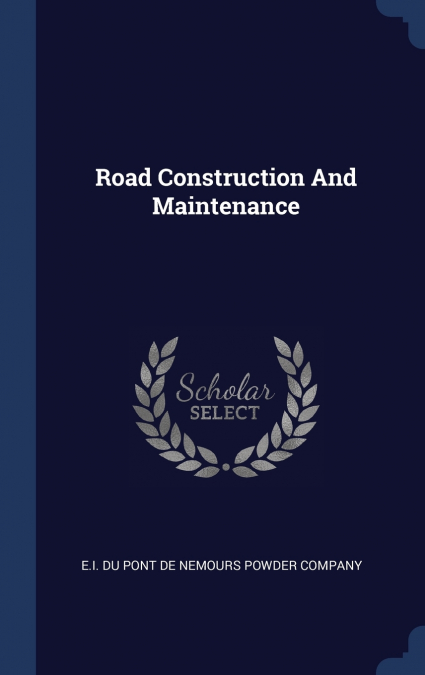 Road Construction And Maintenance