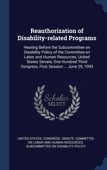 Reauthorization of Disability-related Programs