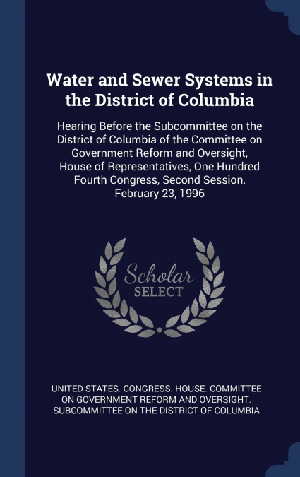 Water and Sewer Systems in the District of Columbia