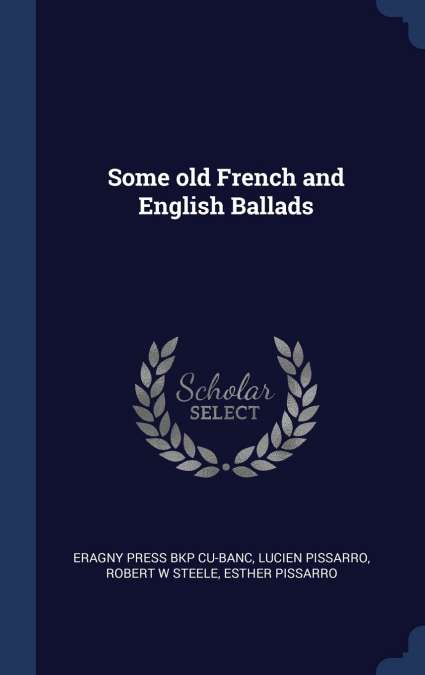 Some old French and English Ballads