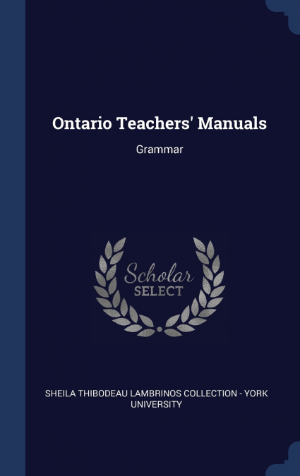 Ontario Teachers’ Manuals