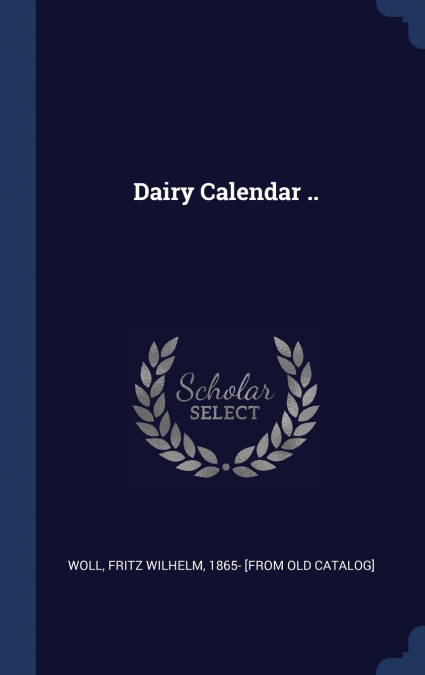 Dairy Calendar ..