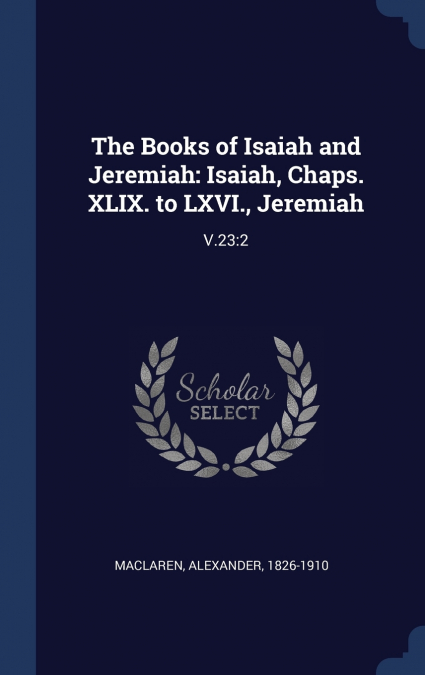 The Books of Isaiah and Jeremiah