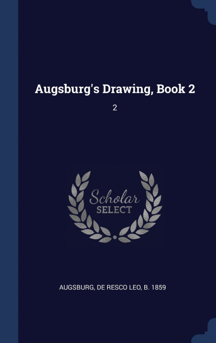 Augsburg’s Drawing, Book 2
