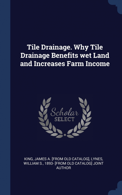 Tile Drainage. Why Tile Drainage Benefits wet Land and Increases Farm Income