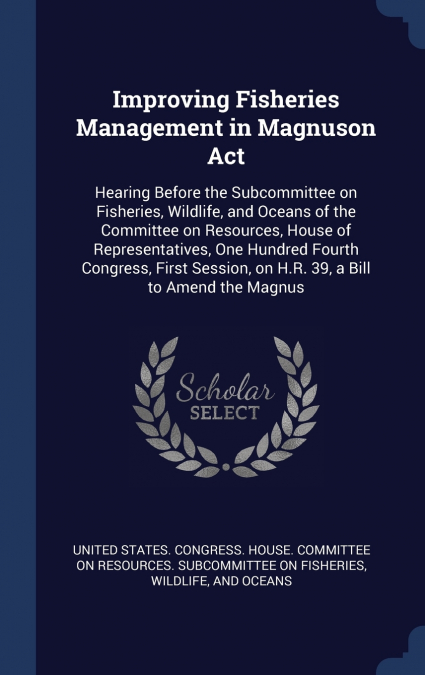 Improving Fisheries Management in Magnuson Act