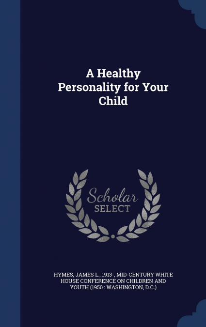 A Healthy Personality for Your Child