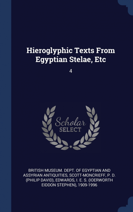 Hieroglyphic Texts From Egyptian Stelae, Etc