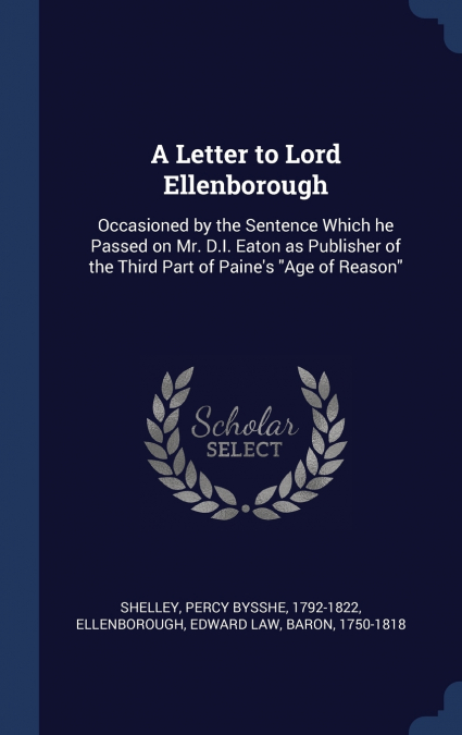 A Letter to Lord Ellenborough