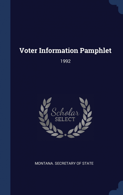 Voter Information Pamphlet