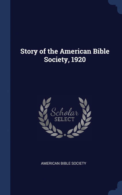 Story of the American Bible Society, 1920