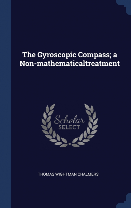 The Gyroscopic Compass; a Non-mathematicaltreatment
