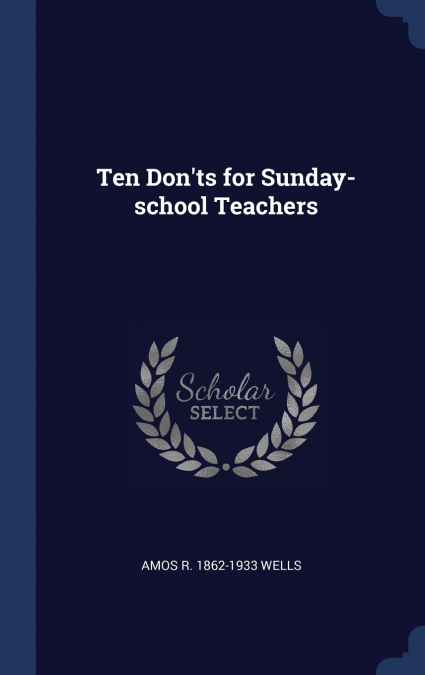 Ten Don’ts for Sunday-school Teachers