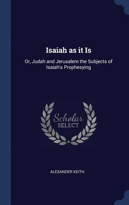 Isaiah as it Is