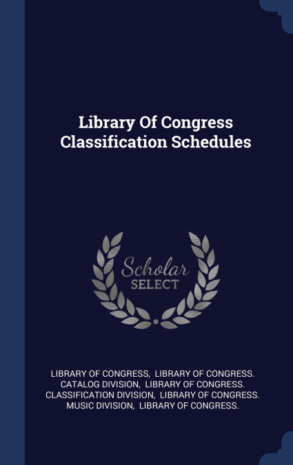 Library Of Congress Classification Schedules