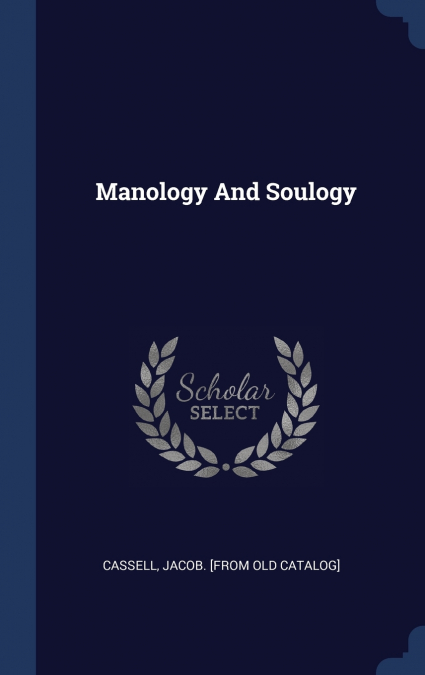 Manology And Soulogy