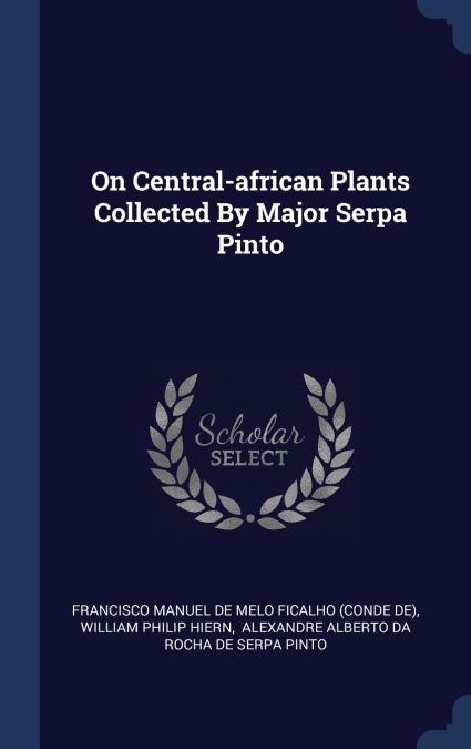 On Central-african Plants Collected By Major Serpa Pinto