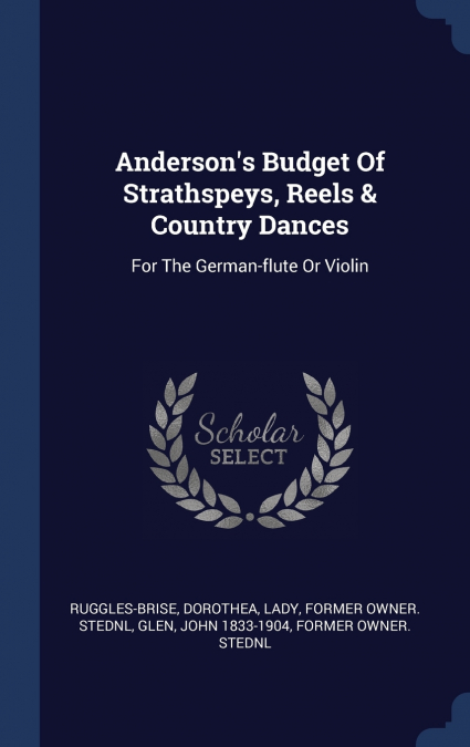 Anderson’s Budget Of Strathspeys, Reels & Country Dances