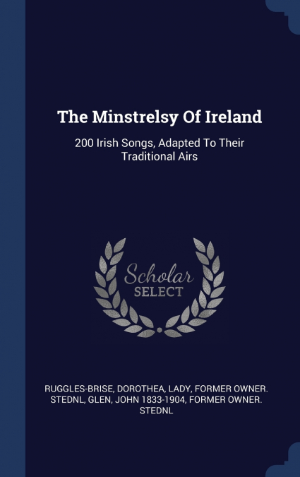 The Minstrelsy Of Ireland