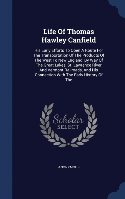 Life Of Thomas Hawley Canfield