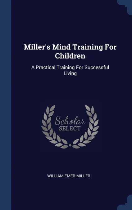 Miller’s Mind Training For Children