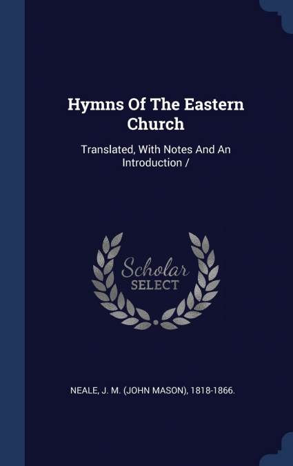 Hymns Of The Eastern Church
