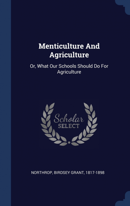 Menticulture And Agriculture