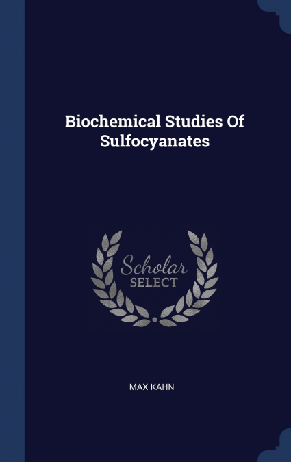 Biochemical Studies Of Sulfocyanates