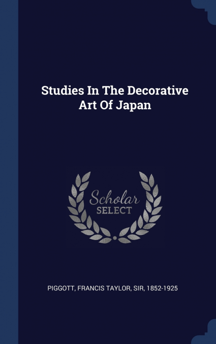 Studies In The Decorative Art Of Japan