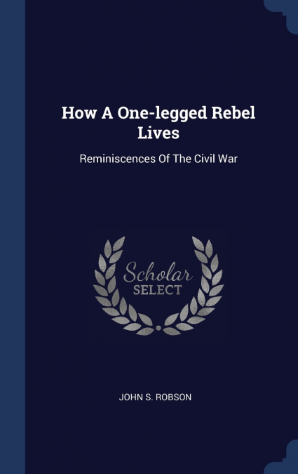 How A One-legged Rebel Lives