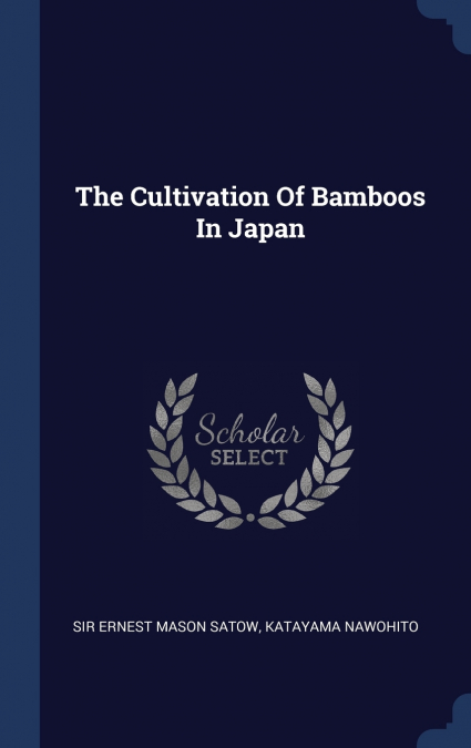 The Cultivation Of Bamboos In Japan