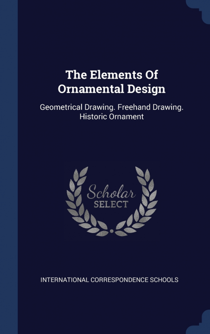 The Elements Of Ornamental Design