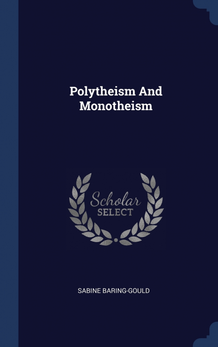 Polytheism And Monotheism