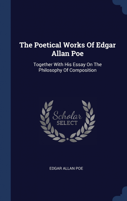 The Poetical Works Of Edgar Allan Poe