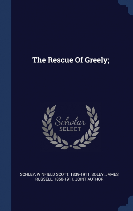 The Rescue Of Greely;