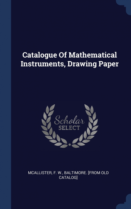 Catalogue Of Mathematical Instruments, Drawing Paper
