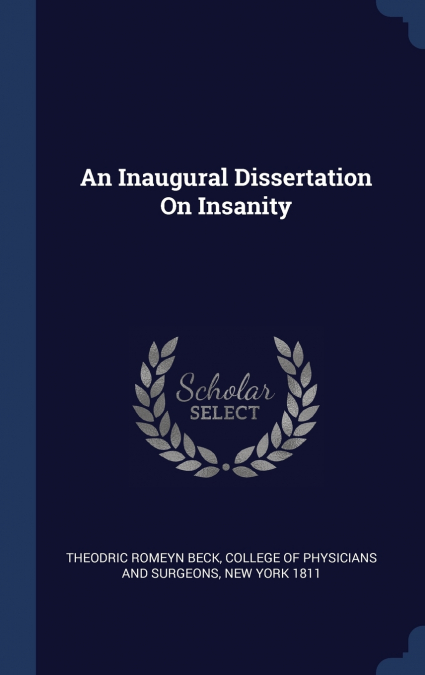 An Inaugural Dissertation On Insanity