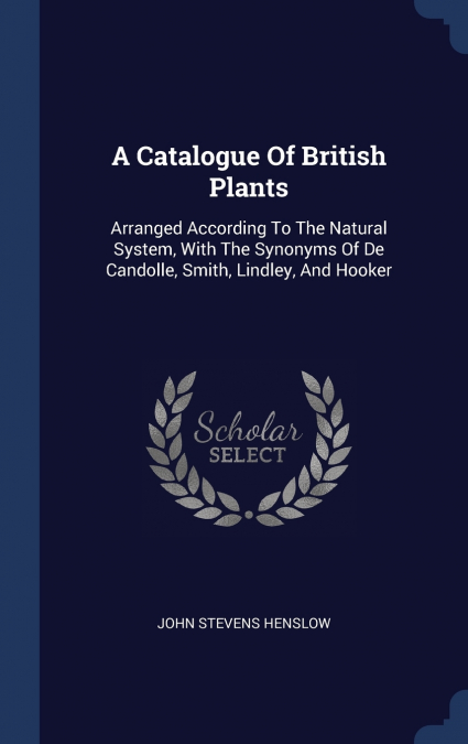A Catalogue Of British Plants