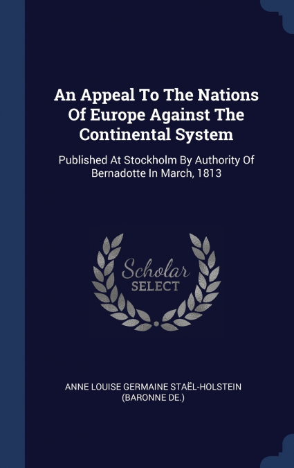An Appeal To The Nations Of Europe Against The Continental System